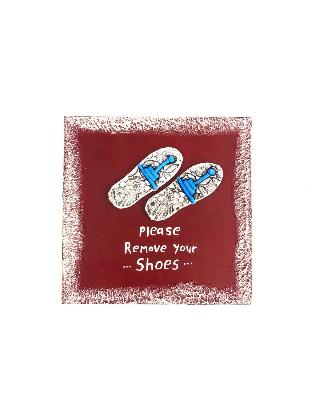 Please Remove Your Shoes Designer Terracotta MDF Hangings Tamrapatra